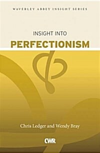 Insight into Perfectionism (Paperback)