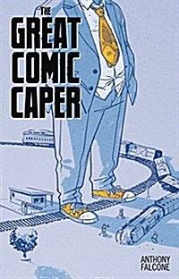 Comic Con Men Book 2: The Great Comic Book Caper (Paperback)