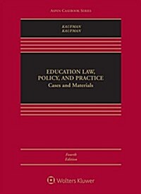 Education Law, Policy, and Practice: Cases and Materials (Hardcover)