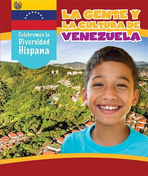 La Gente y La Cultura de Venezuela (the People and Culture of Venezuela) (Library Binding)