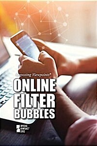Online Filter Bubbles (Library Binding)