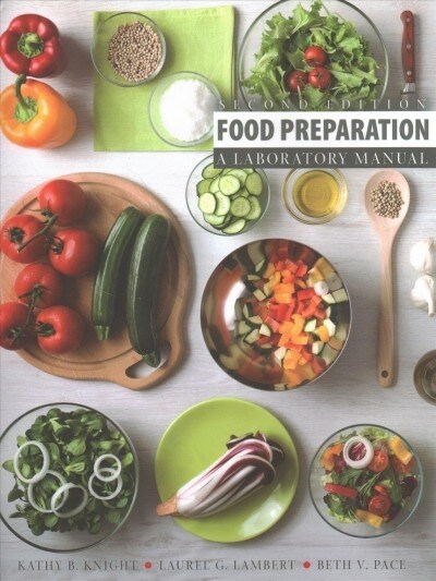 Food Preparation (Paperback, 2nd, Spiral, Lab Manual)