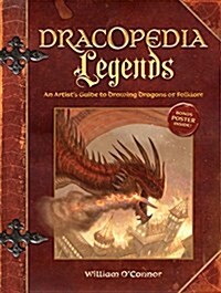 Dracopedia Legends: An Artists Guide to Drawing Dragons of Folklore (Hardcover)