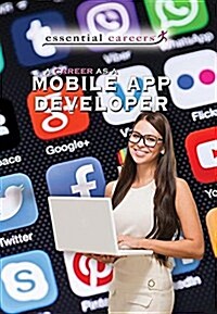 A Career as a Mobile App Developer (Library Binding)