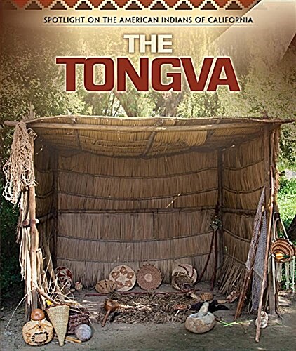 The Tongva (Library Binding)