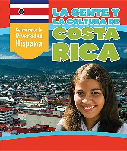 La Gente y La Cultura de Costa Rica (the People and Culture of Costa Rica) (Paperback)