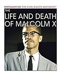 The Life and Death of Malcolm X (Library Binding)
