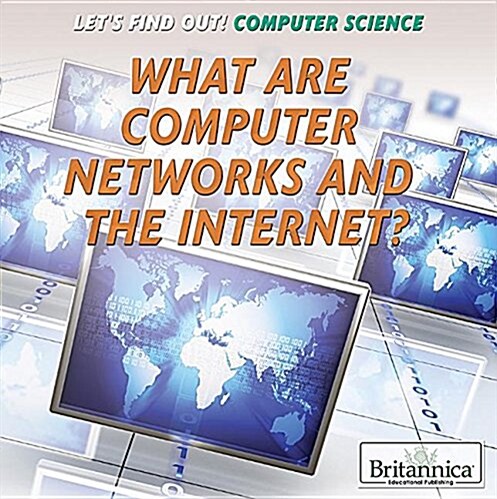 What Are Computer Networks and the Internet? (Paperback)