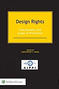 Design Rights: Functionality and Scope of Protection (Hardcover)