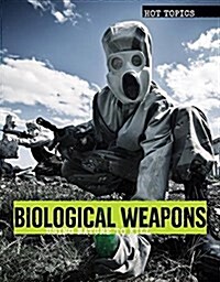 Biological Weapons: Using Nature to Kill (Paperback)