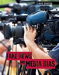 Fake News and Media Bias (Paperback)