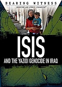 Isis and the Yazidi Genocide in Iraq (Paperback)