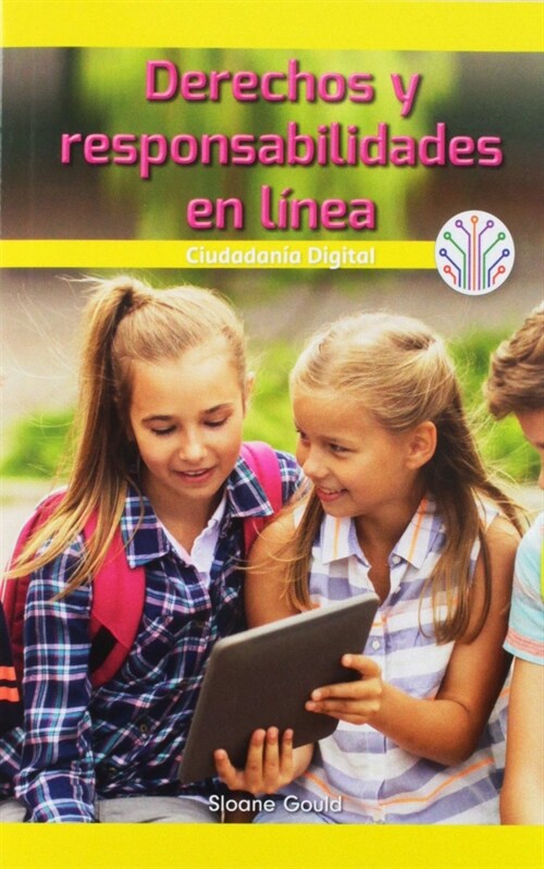 Derechos Y Responsabilidades En L?ea: Ciudadan? Digital (Online Rights and Responsibilities: Digital Citizenship) (Paperback)