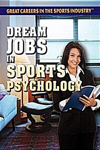 Dream Jobs in Sports Psychology (Paperback)