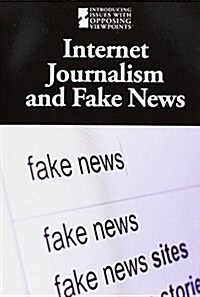 Internet Journalism and Fake News (Paperback)