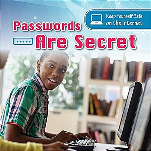 Passwords Are Secret (Library Binding)