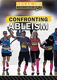 Confronting Ableism (Library Binding)