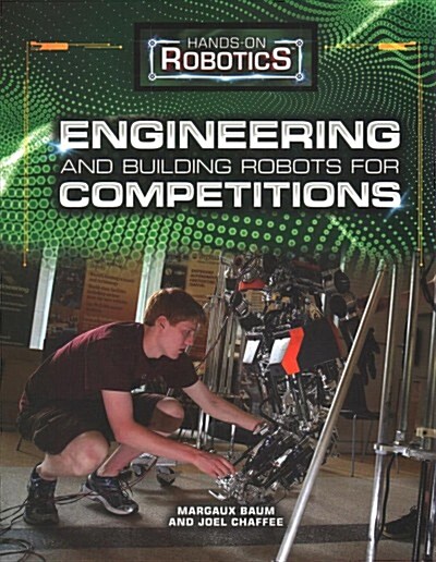 Engineering and Building Robots for Competitions (Paperback)