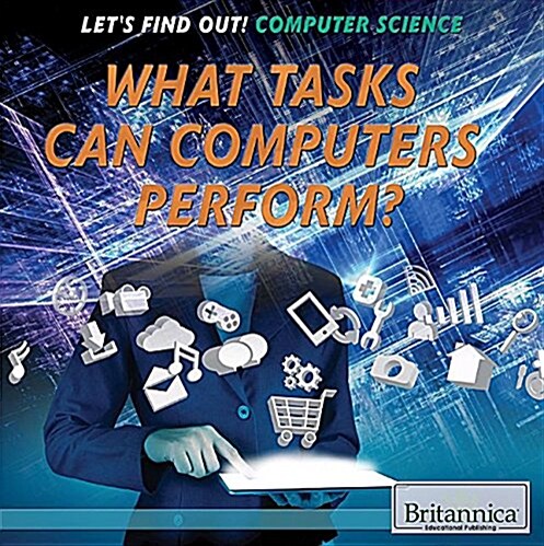 What Tasks Can Computers Perform? (Paperback)