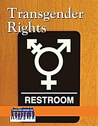 Transgender Rights (Library Binding)