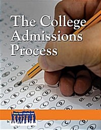 The College Admissions Process (Library Binding)