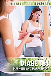 Diabetes: Diagnosis and Management (Paperback)