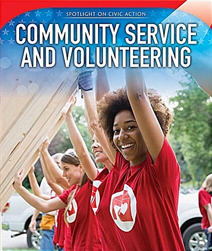 Community Service and Volunteering (Library Binding)