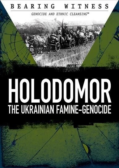 Holodomor: The Ukrainian Famine-Genocide (Paperback)