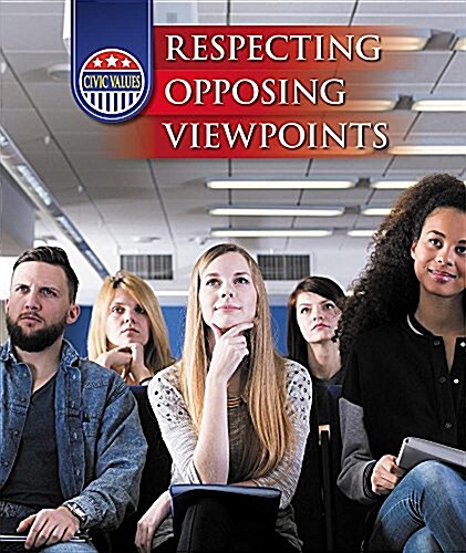 Respecting Opposing Viewpoints (Paperback)