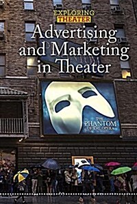 Advertising and Marketing in Theater (Paperback)