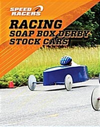 Racing Soap Box Derby Stock Cars (Library Binding)