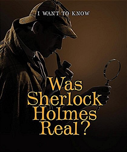 Was Sherlock Holmes Real? (Paperback)