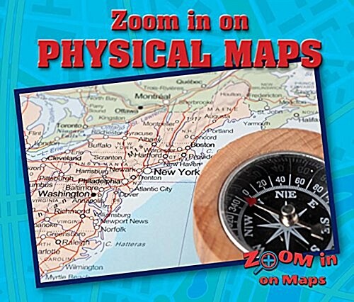 Zoom in on Physical Maps (Paperback)