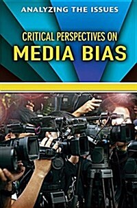 Critical Perspectives on Media Bias (Paperback)
