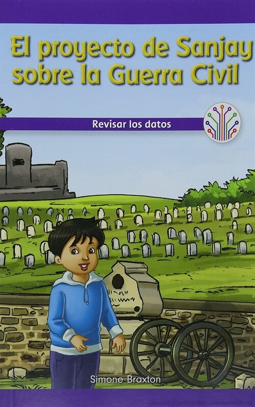 El Proyecto de Sanjay Sobre La Guerra Civil: Revisar Los Datos (Sanjays Civil War Project: Looking at Data) (Paperback)