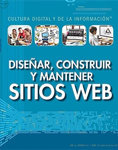 Dise?r, Construir Y Mantener Sitios Web (Designing, Building, and Maintaining Websites) (Paperback)