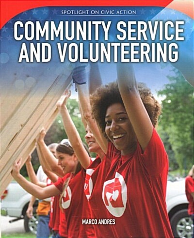Community Service and Volunteering (Paperback)