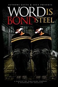 Word Is Bond Steele (Paperback)