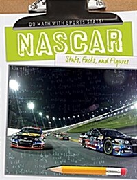 NASCAR: STATS, Facts, and Figures (Library Binding)