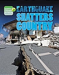Earthquake Shatters Country (Library Binding)