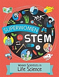 Women Scientists in Life Science (Library Binding)