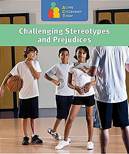 Challenging Stereotypes and Prejudices (Paperback)