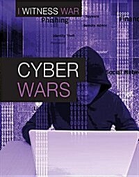 Cyber Wars (Library Binding)