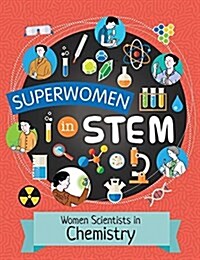 Women Scientists in Chemistry (Library Binding)