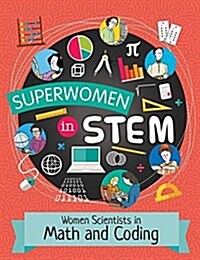 Women Scientists in Math and Coding (Library Binding)