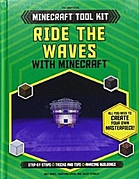 Ride the Waves with Minecraft(r) (Library Binding)