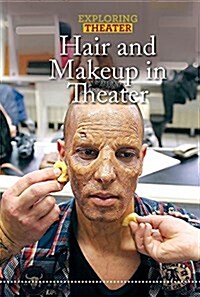 Hair and Makeup in Theater (Paperback)