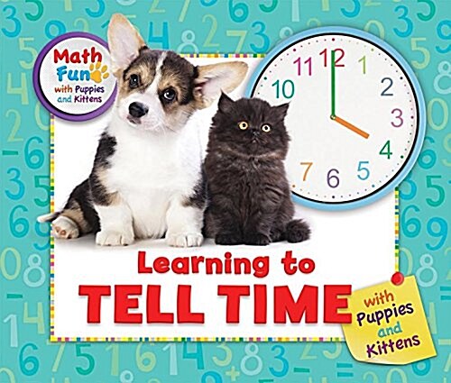 Learning to Tell Time With Puppies and Kittens (Paperback)