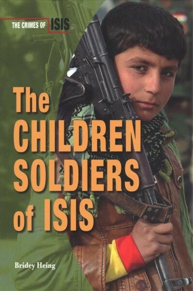 The Children Soldiers of Isis (Paperback)