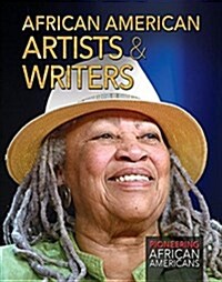African American Artists & Writers (Library Binding)